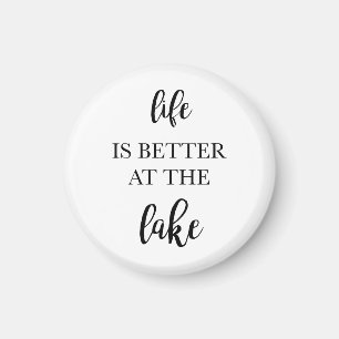 Life is Better at the Lake Magnet