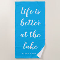 Life is better at the lake personalized blue