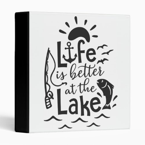 LIFE IS BETTER AT THE LAKE PHOTO ALBUM 3 RING BINDER