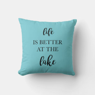 Life is Better at the Lake Pillow