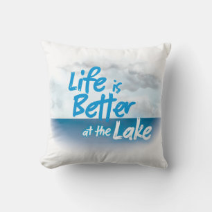 Life is better at the lake pillow