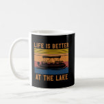 Life Is Better At The Lake Pontoon Captain Boating Coffee Mug