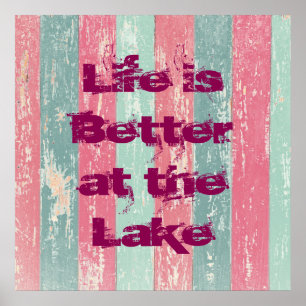 Life is Better at the Lake Poster