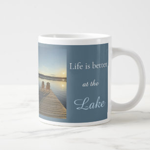 Life Is Better at the Lake Relaxing Lakeside  Giant Coffee Mug