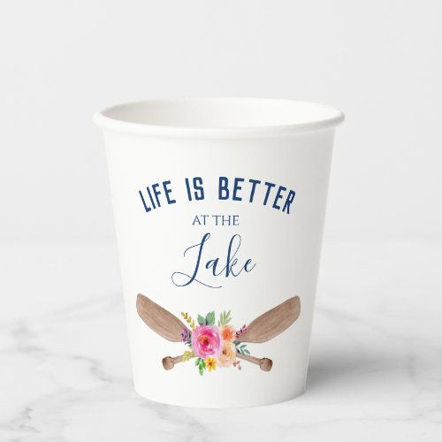 Life Is Better At The Lake Rustic Chic Paper Cups
