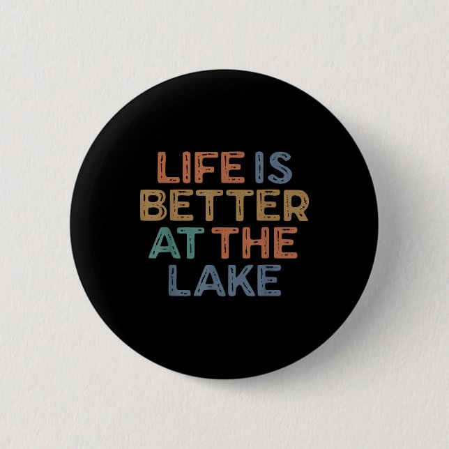 Life Is Better At The Lake Summer Vacation Boating Button (Front)