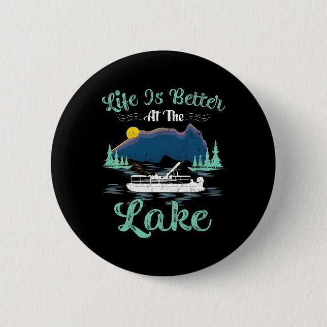 Life Is Better At The Lake Summer Vacation Boating Button (Front)