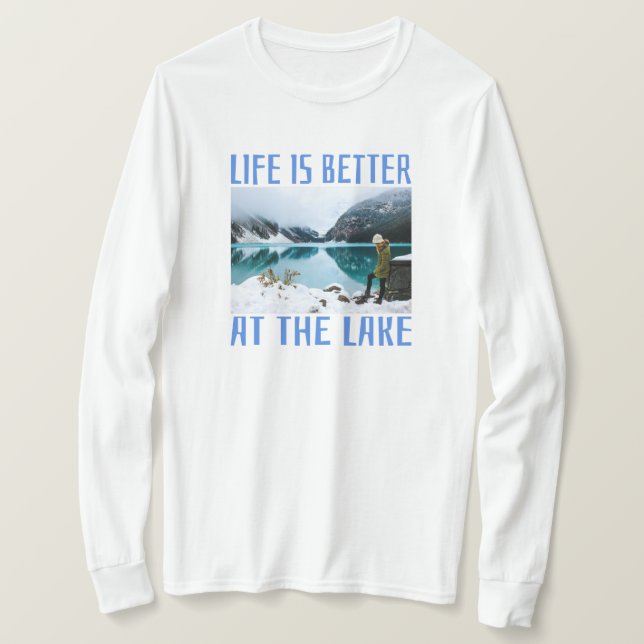 Life is Better at the Lake T-Shirt (Design Front)