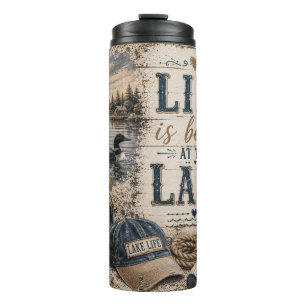 Life is Better at the lake Thermal Tumbler