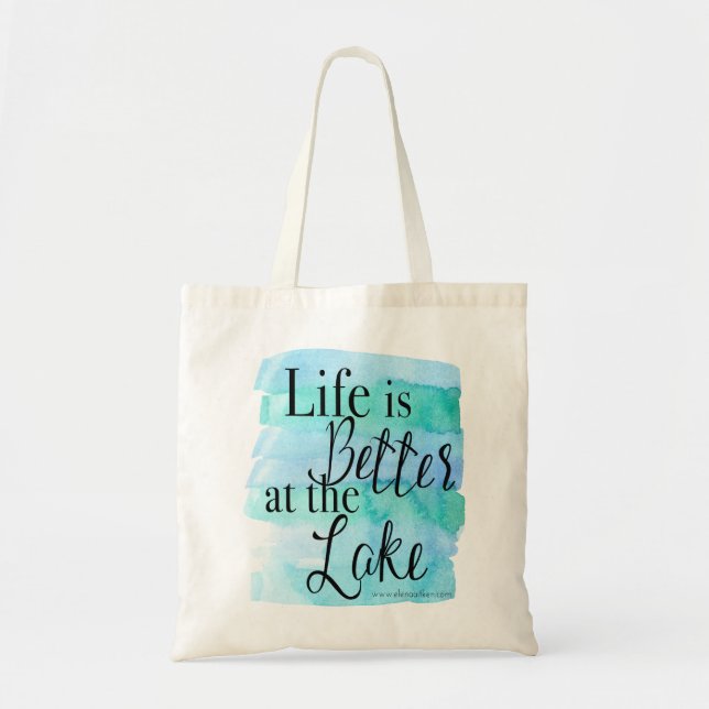 Life is Better at the Lake Tote Bag (Front)