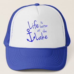 LIFE IS BETTER AT THE LAKE TRUCKER HAT