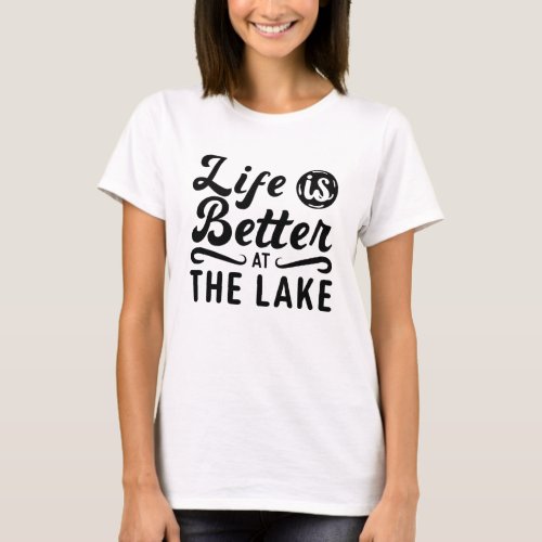 Life Is Better At The Lake Wakeboarding Wakeboard T_Shirt