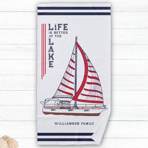 Life is Better at the Lake White Blue Red Nautical Beach Towel