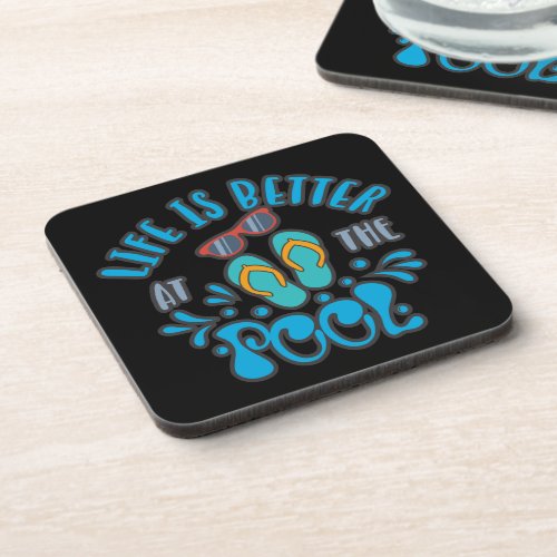 Life Is Better At The Pool Summer Pool Design Beverage Coaster