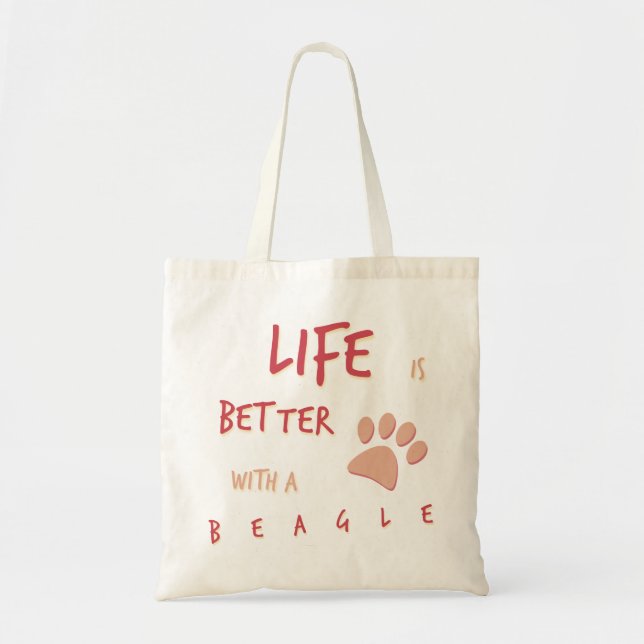 Life is Better Beagle Tote Bag (Front)