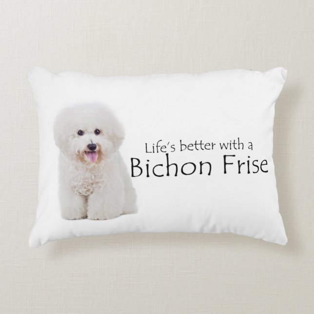 Life is Better Bichon Pillow (Front)