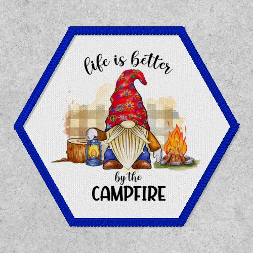 Life is Better by the Campfire Gnome Patch