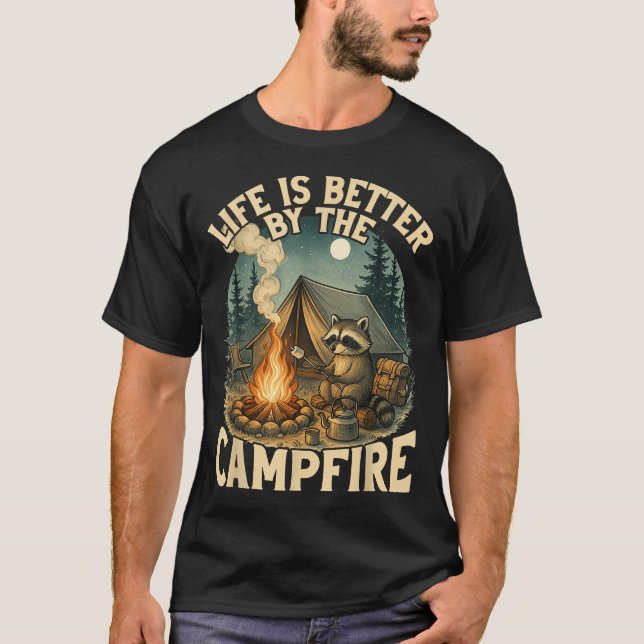 Life Is Better By The Campfire Smores Raccoon  T-Shirt (Front)