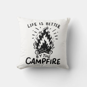 Life is better by the campfire throw pillow