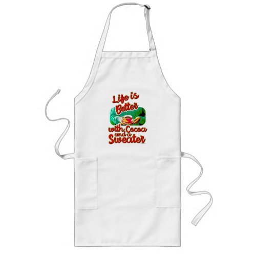 Life is Better Cocoa Fun Holiday Sweater Cozy Long Apron