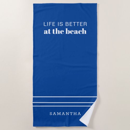 Life is Better Family Summer Vacation Blue Beach Towel