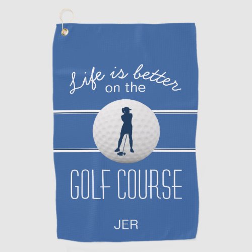Life is Better Female Golfer Blue Monogrammed Golf Towel