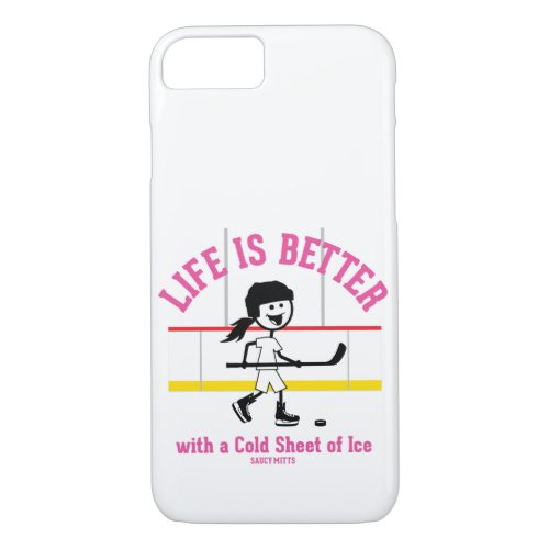 Life Is Better Girls Hockey Player Pink iPhone 87 Case