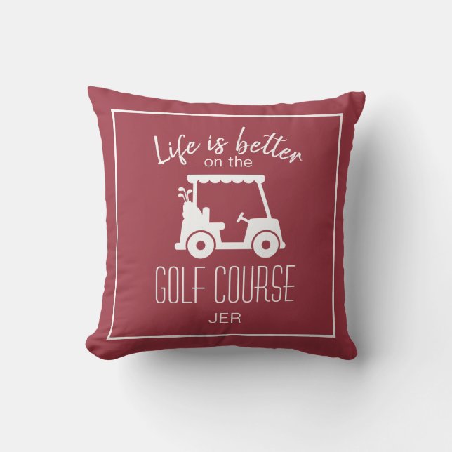 Life Is Better Golf Cart Burgundy Monogram Golf  Throw Pillow (Front)