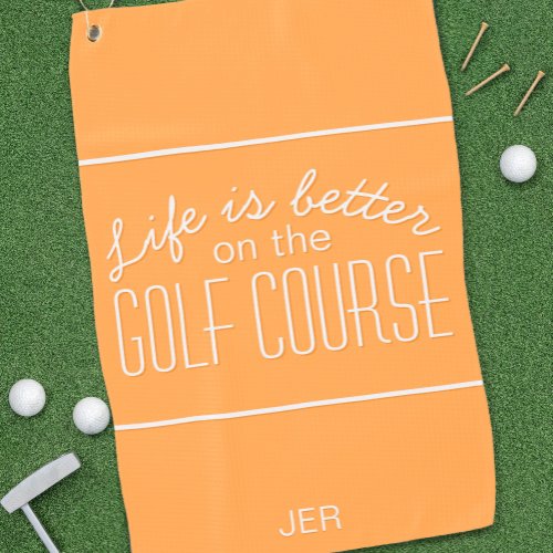 Life is Better Golfer Orange Sports Equipment Pro Golf Towel