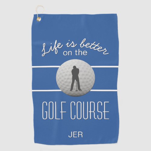 Life is Better Golfing Quote Initials Royal Blue Golf Towel