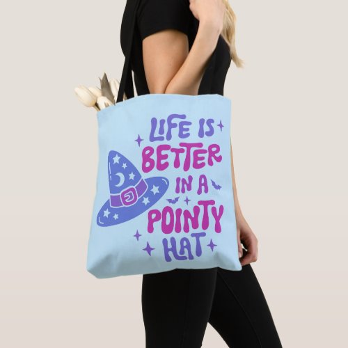 Life is Better in a Pointy Hat Blue Halloween Tote Bag