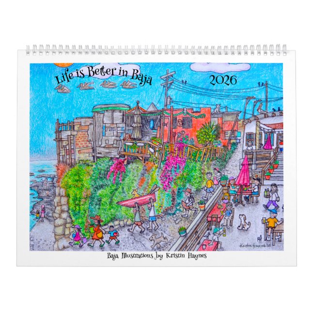 Life is better in Baja Calendar (Cover)