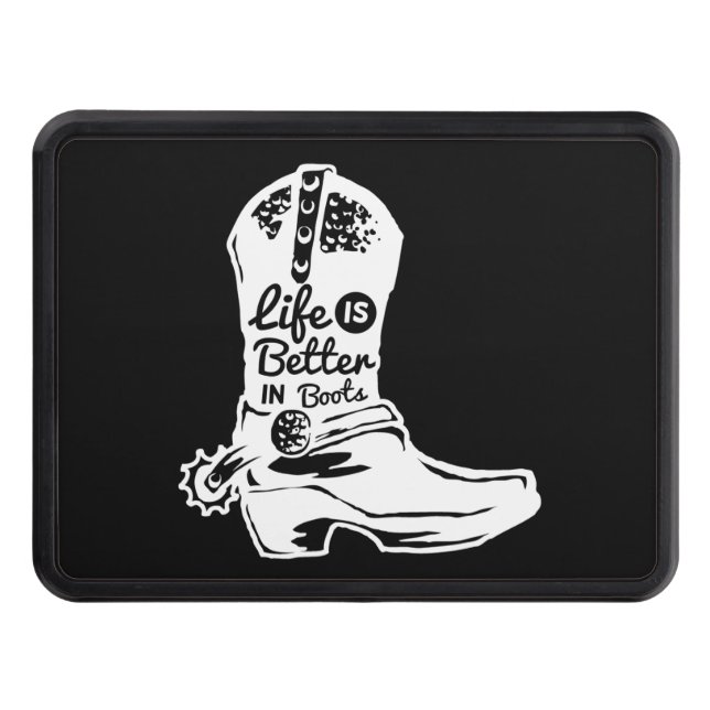 life is better in boots hitch cover (Front)