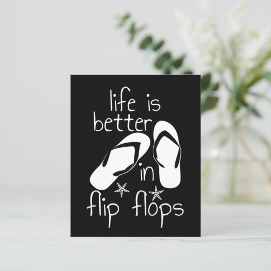 Life Is Better In Flip Flops (Standing Front)
