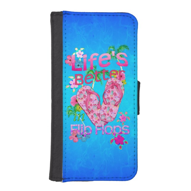 Life Is Better In Flip Flops iPhone Wallet Case (Front)