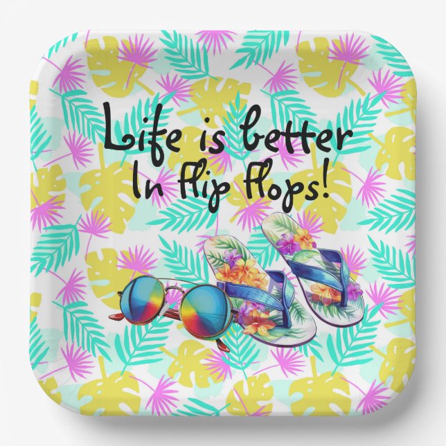 Life Is Better In Flip Flops  Paper Plates (Front)