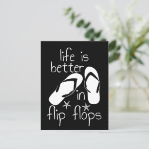 Life Is Better In Flip Flops  Postcard