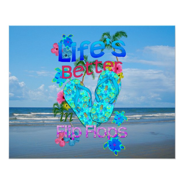 Life Is Better In Flip Flops Poster (Front)