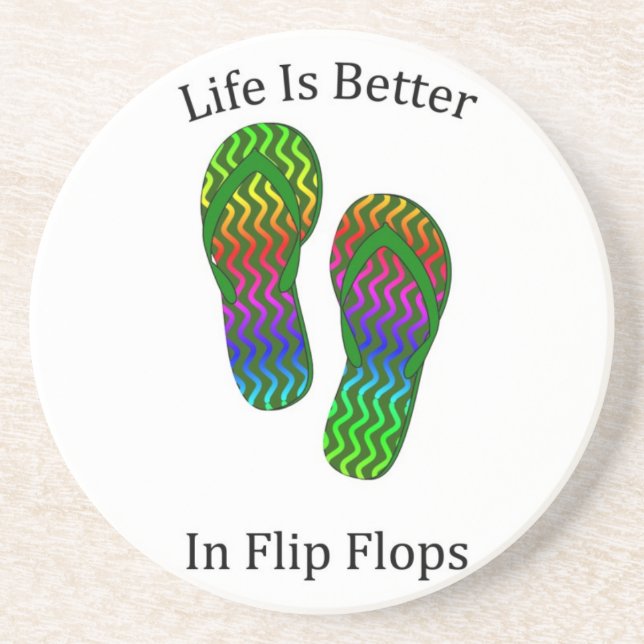 Life Is Better In Flip Flops Sandstone Coaster (Front)