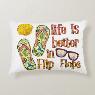 Life is Better in Flip Flops   Summer Vibes Accent Pillow
