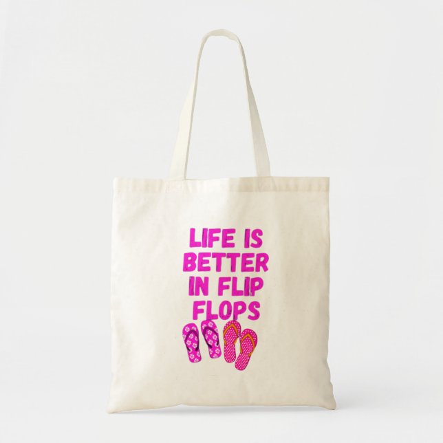 Life is better in flip flops tote bag (Front)