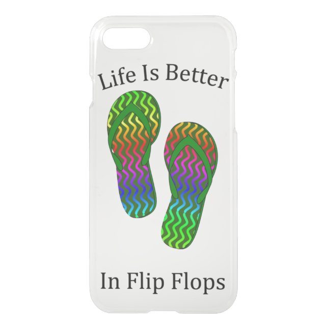 Life Is Better In Flip Flops Uncommon iPhone Case (Back)