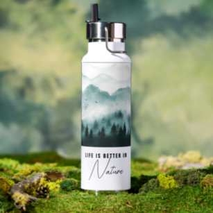 Life Is Better In Nature Photo Customize Water Bottle