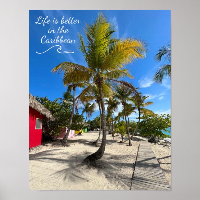 Life is better in the Caribbean Poster (Front)