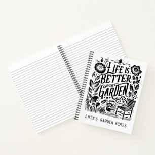Life Is Better In The Garden Personalized Garden Notebook