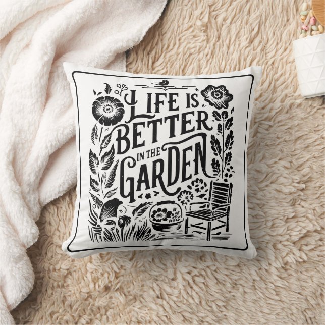 Life Is Better In The Garden Throw Pillow (Blanket)