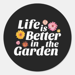 Life is Better in the Garden - Zinnia Flower Classic Round Sticker