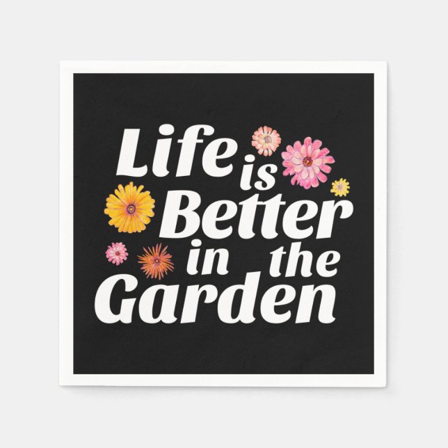 Life is Better in the Garden - Zinnia Flower Napkins (Front)