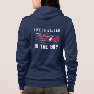 Life is Better in the Skies Aeroplane Pilot Hoodie