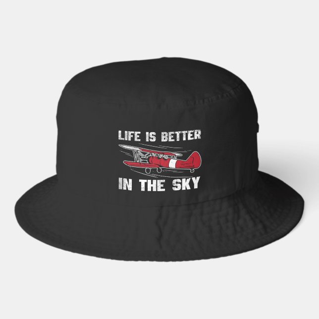 Life is Better in the Skies Pilot Modern Bucket Hat (Front)